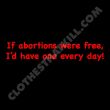 If abortions were free...