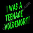 I was a teenage Voldemort!