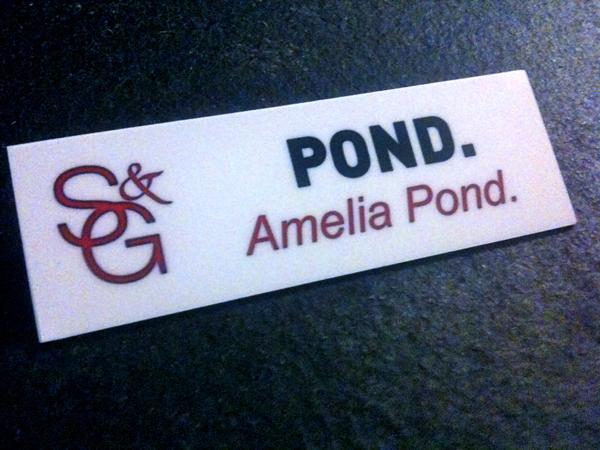Pond. Amelia Pond. name tag